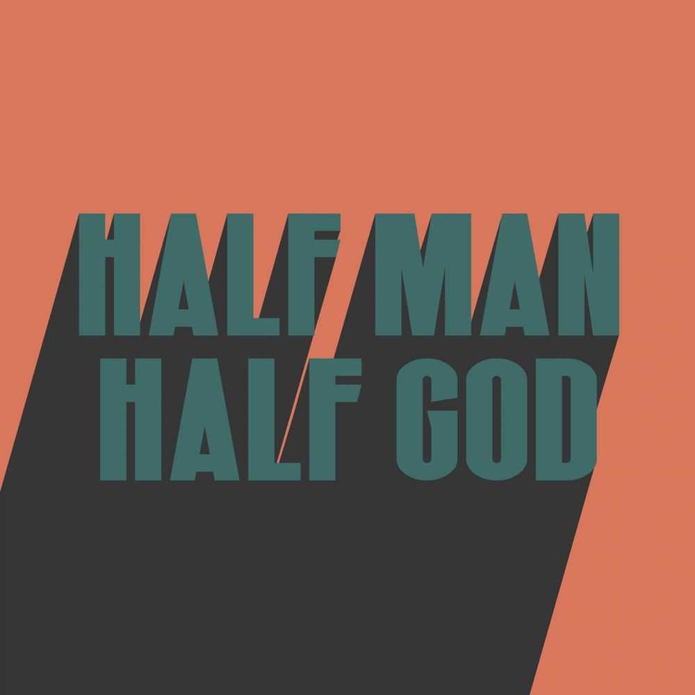 Don Broco - Half Man Half God